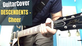 DESCENDENTS  - Cheer - Guitar Cover