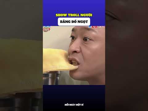 Show troll người bằng đồ ngọt 😅