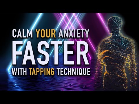 Tapping Lesson and Meditation - Emotional Freedom Technique (EFT) to Calm Stress and Anxiety