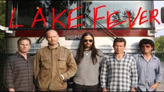 Lake Fever- The Tragically Hip