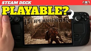 The Hopebringer on the Steam Deck - Early Access -  Is it Playable?