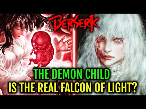 Is the Demon Child the Real Falcon of Light? – Berserk’s Biggest Unanswered Question Explored!