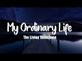 My Ordinary Life - The Living Tombstone ( Lyrics/Vietsub )