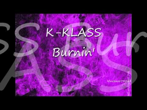 K-Klass - Burnin' (Magenta Dub) 1998 White Promo