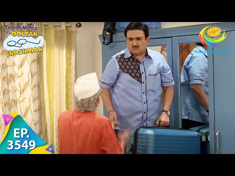 Jetha Starts Packing For Trip-Taarak Mehta Ka Ooltah Chashmah - Ep 3549 - Full Episode - 29 Aug 2022