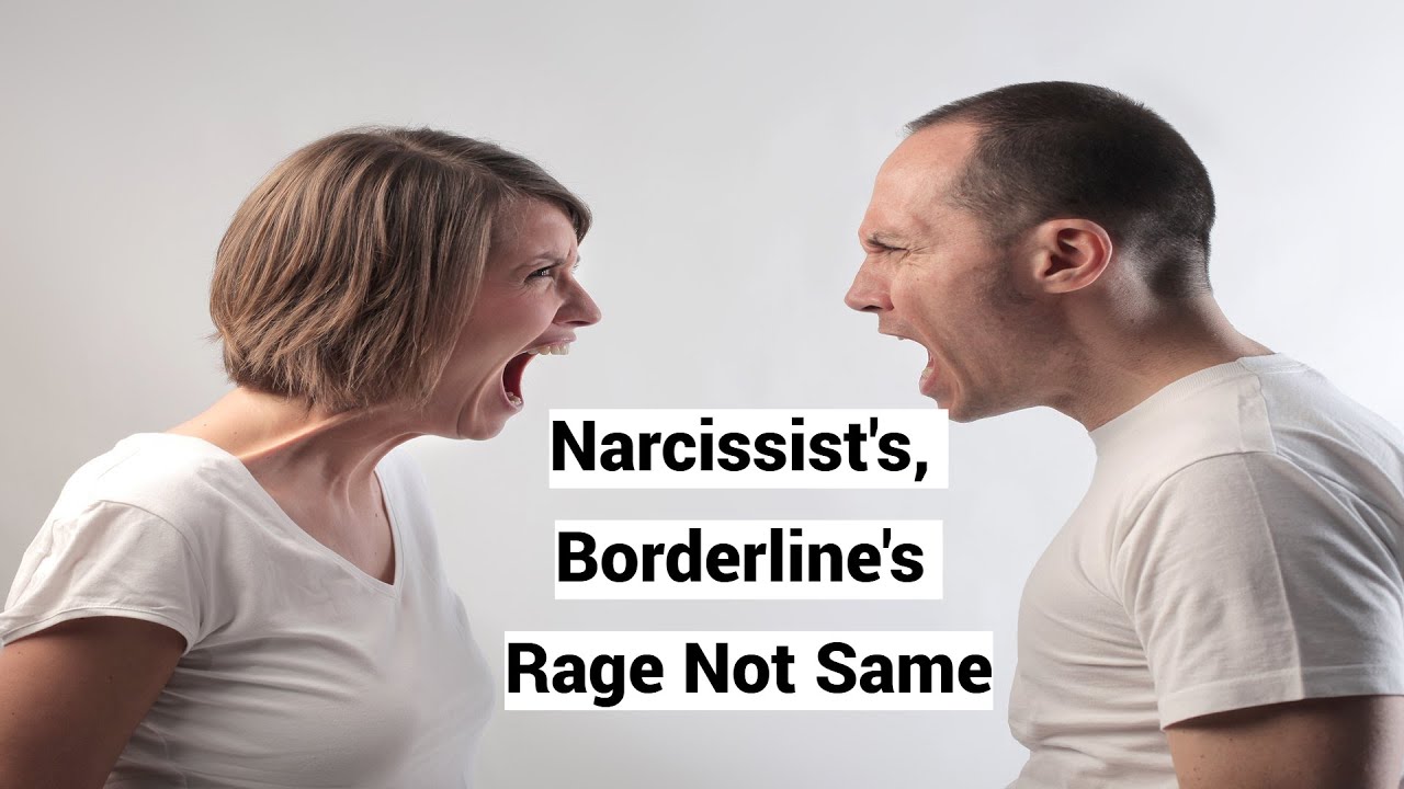 Narcissist's, Borderline's Rage Not Same (Grandiosity vs. Acting Out)