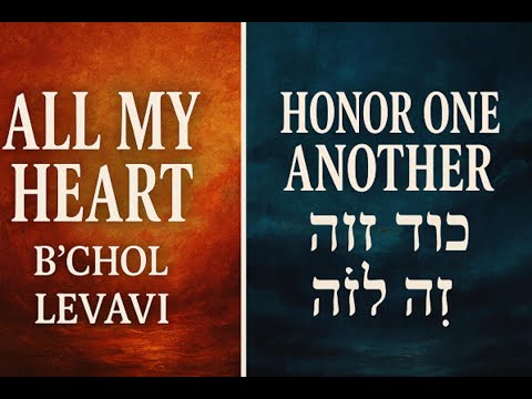 Love & Honor – Bilingual Worship from the Scriptures | Wellspring Worship (English + Hebrew)