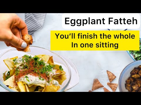 An easy and yummy appetizer, you shouldn't miss  - Lebanese Eggplant Fatteh with tahini yogurt