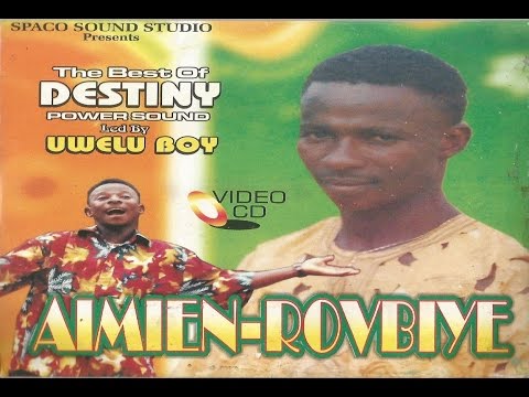 Aimien-Rovbiye (Full Album) by Uwelu Boy - Latest Edo Music video