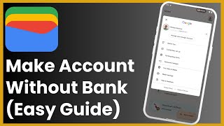 How To Make Google Pay Wallet Without Bank Account !