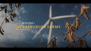 Ep 1 | Strasburger Farms: Lean, High-Tech & Conservation Minded Family Farm