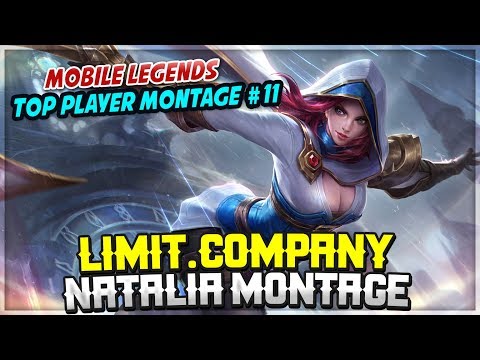 Limit.Company Natalia Montage [ Top Player Montage #11 ] Top Player Epic Moment -  Mobile Legends Video
