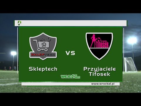 WROCBAL: Skleptech - Przyjaciele Tifosek 0:1