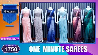 One Minute Ready To Wear Sarees | She Needs Saree World