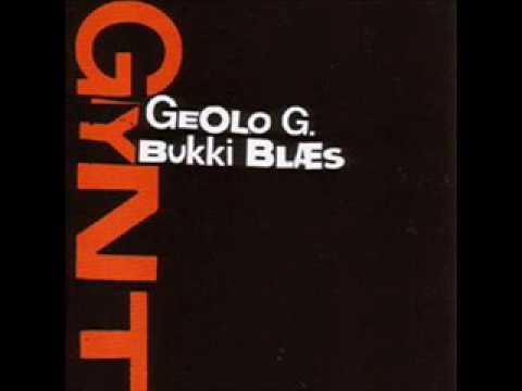 Blæs Bukki og Geolo G - Gynt