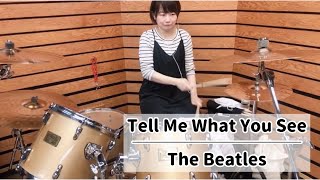 Tell Me What You See - The Beatles (drums cover)