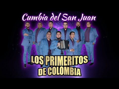 Cumbia del San Juan - Los Primeritos De Colombia Ensayo Live 2022