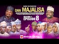 DAN MAJALISSA Episode 8 Latest Hausa film Series 2023  - MADOBI HAUSA TV