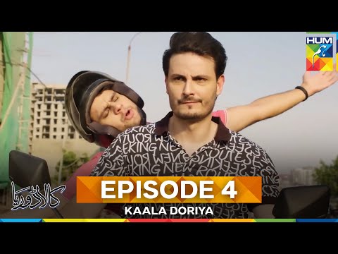 Kaala Doriya Episode 4