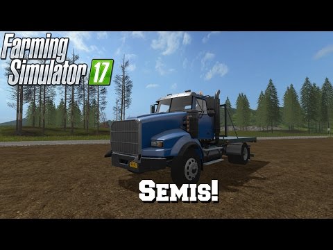FS17 Mod Spotlight - EP. 10: Semis!