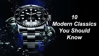 10 "Modern Classic" Watches You Should Know | Rolex, Patek, Lange, JLC, Omega, Vacheron, AP, Cartier