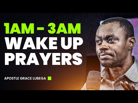 Wake Up 1AM - 3AM declare This Dangerous Prayers & Get These Results - Apostle Grace Lubega Sermons