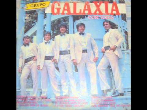 Grupo Galaxia - Mira Como Me Mira (1985)