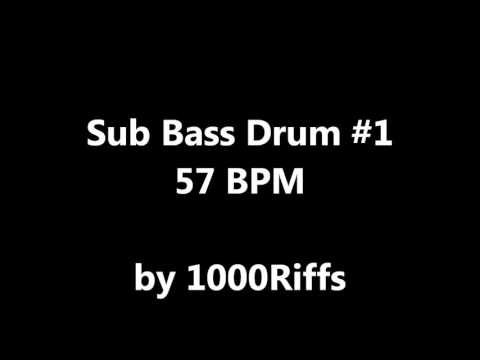 Sub Bass Kick Drum #1 : 57 BPM - Beats Per Minute