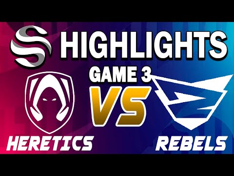 Heretics vs Rebels Gaming Game 3 Highlights - LEAGUE OF LEGENDS - SUPERLIGA - PLAYOFFS