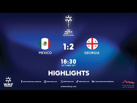 WMF World Cup 2023 I Day 3 I Mexico - Georgia I Highlights