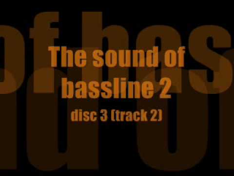 The sound of bassline 2 disc 3 track 2