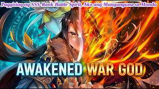 Paggising ng SSS-Rank Battle Spirit, Ako ang Mangunguna sa Mundo | Manhwa Tagalog