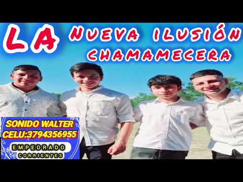 LA NUEVA ILUSION CHAMAMECERA - CUMPLE DE MARIA SOLER , EMPEDRADO CORRIENTES