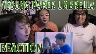 Yesung Paper Umbrella (봄날의 소나기) MV Reaction