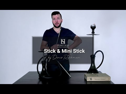 Модели кальянов Stick и Mini Stick от HONEY SIGH с Денисом Рокманом. Выпуск № 2