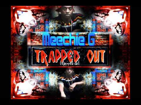 MEECHIE G FT. DRO & BIG MEAT - SHE A BUSSDOWN