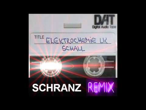 Elektrochemie LK - Schall (Schranz Remix) [HQ] ᴴᴰ