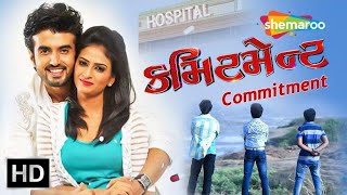 Commitment Full Movie | Manas Shah | Maulika Patel | Gujarati Movie