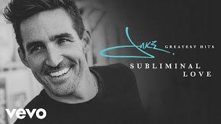 Jake Owen - Subliminal Love (Audio)