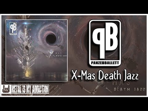 Panzerballett - X Mas Death Jazz |2017 Full Album|