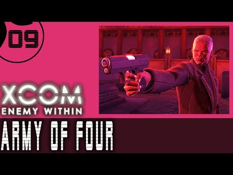 Let's Play XCOM Enemy Within ARMY OF FOUR - Part 9 - The Zhang Bang