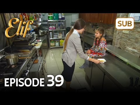 Elif 39. Bölüm | Elif Episode 39 (HD) English Subtitle