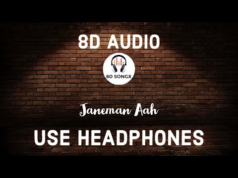 JAANEMAN AAH (8D AUDIO) | DISHOOM | Varun Dhawan| Parineeti Chopra | Pritam | 8D SONGX