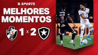 VASCO 1 X 2 BOTAFOGO - MELHORES MOMENTOS - BRASILEIRÃO