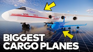 Biggest Cargo Planes in the World