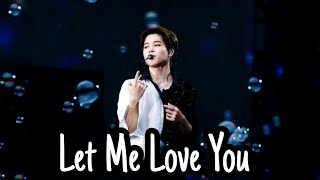 BTS Jimin FMV- Let Me Love You