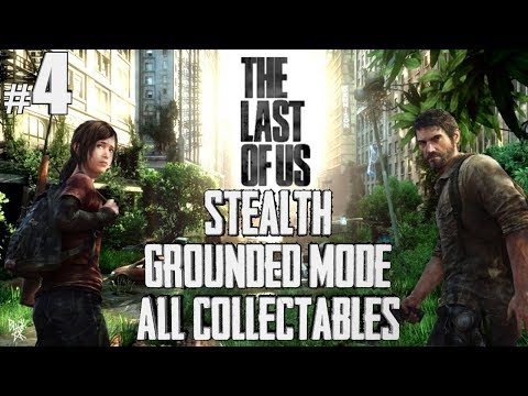 The Last Of Us Stealth Grounded Mode - Outskirts - All Collectables Walkthrough Part 4