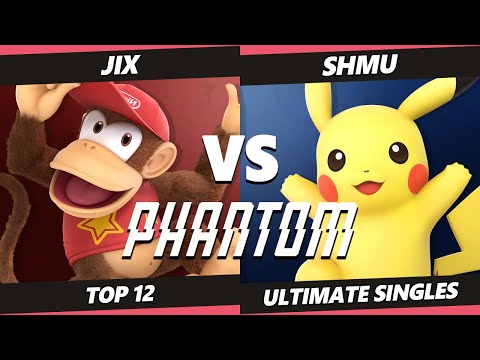 Phantom 2022 Top 12 - Jix (Diddy Kong) Vs. Shmu (Pikachu) SSBU Ultimate Tournament