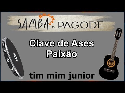 Clave de Ases - Paixão "com letra"