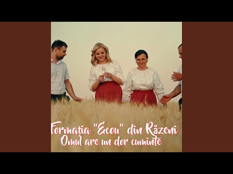 Omul are un dor cuminte